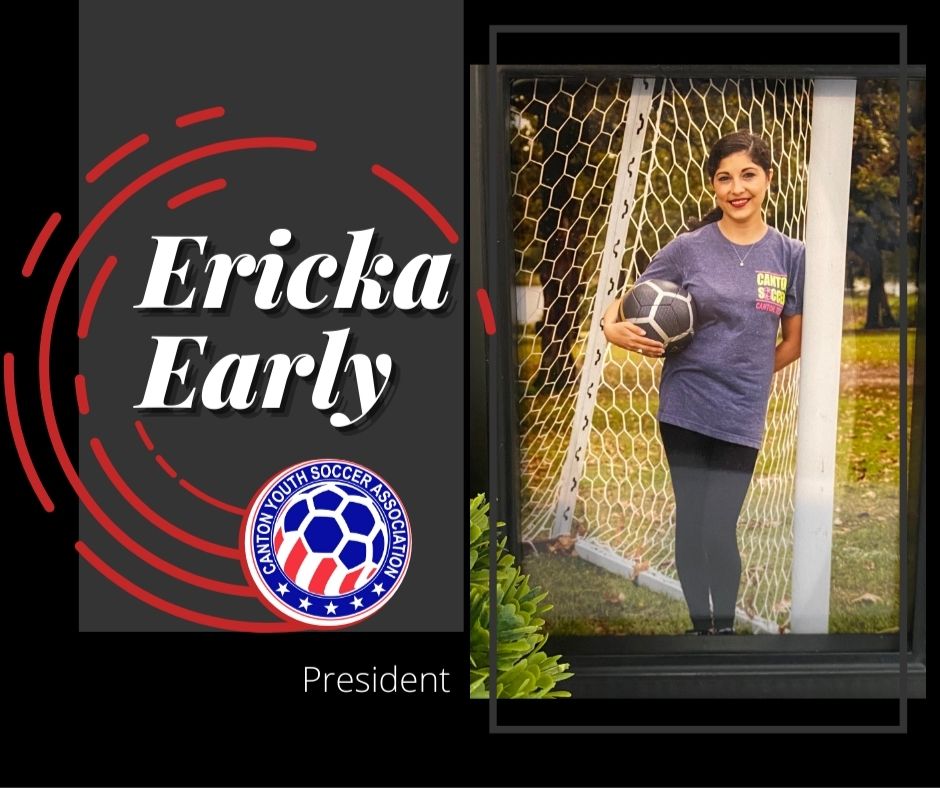 Ericka Early, President of Canton Youth Soccer Association, Canton Soccer Association, Soccer in Canton Texas, www.cantonsoccerassociation.com